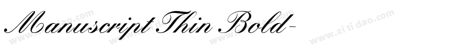 Manuscript Thin Bold字体转换